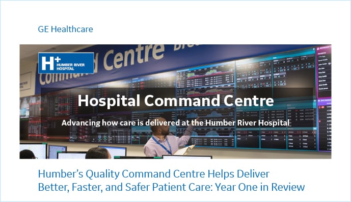 Case Study: Humber River Hospital's Command Centre Year One In Review