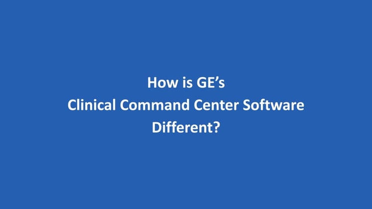 What's Different About GE HealthCare Command Center? Cover Image