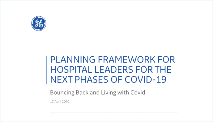 Whitepaper: Planning Framework for Hospital Leaders For the Next Phases of  COVID-19 - Points of View from GE HealthCare Command Center